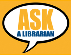 Yellow background with white Chat Bubble with text, "Ask A Librarian"