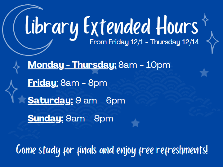 Image of a moon and starts with library extended hours text